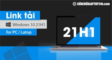 Link tải | Windows 10 21H1