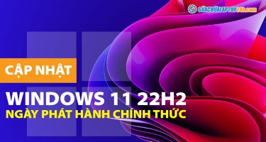 Microsoft ấn định thời điểm phát hành cập nhật Windows 11 22H2