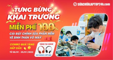 Ưu đãi vàng, Chào mừng khai trương Sửa chữa Laptop 24h, trung tâm sửa laptop Uy tín tại Bắc Giang