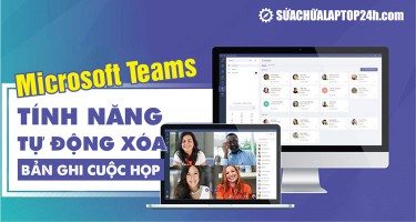 Microsoft Teams: Tự động xóa bản ghi cuộc họp trực tuyến