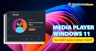 Windows 11 Media Player hiện đã có phiên bản chính thức