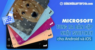 Microsoft tung ra bản cập nhật SwiftKey cho Android và iOS