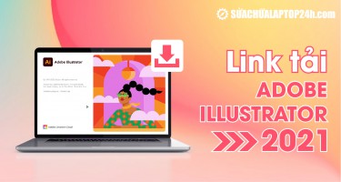Link tải | Adobe Illustrator 2021