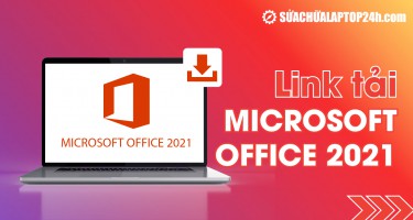 Link tải | Microsoft Office 2021