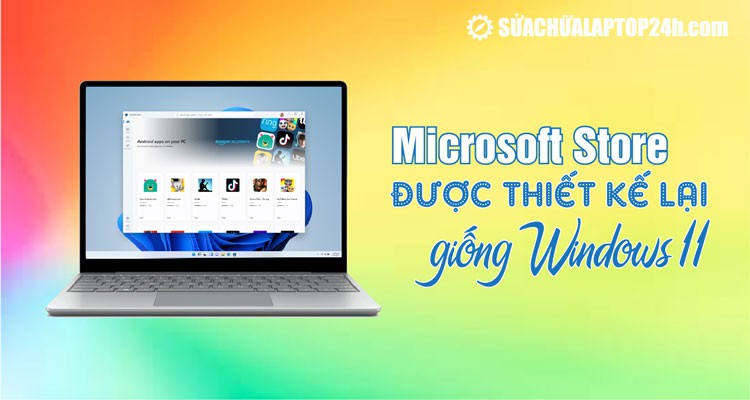 Microsoft Store phiên bản Web được thiết kế lại giống Windows 11