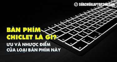 Bàn phím chiclet là gì? Ưu và nhược điểm của bàn phím