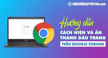 Cách hiện và ẩn Thanh dấu trang trên Google Chrome
