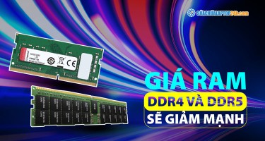 Giá RAM DDR4 và DDR5 giảm mạnh trong quý II/2022