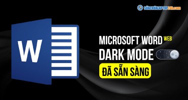 Dark Mode trên Microsoft Word phiên bản web: Đã sẵn sàng