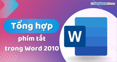 Bỏ túi phím tắt trong Word tiện lợi, được dùng nhiều nhất