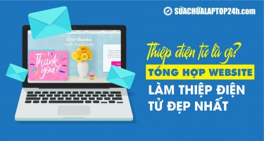 Thiệp điện tử là gì? Tổng hợp website làm thiệp điện tử đẹp nhất