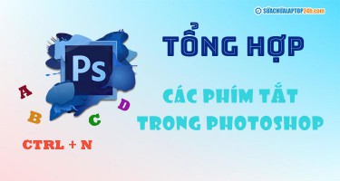 TỔNG HỢP CÁC PHÍM TẮT TRONG PHOTOSHOP