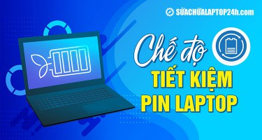 Cách bật chế độ tiết kiệm pin laptop kéo dài thời lượng sử dụng