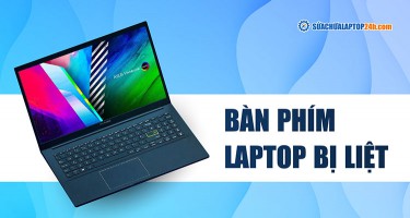 7 cách sửa bàn phím laptop bị liệt đơn giản tại nhà