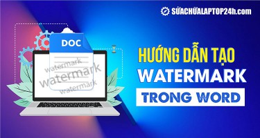 Cách tạo watermark trong Word | Chặn sao chép nội dung cực hiệu quả