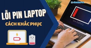 Những lỗi thường gặp của pin laptop và cách khắc phục