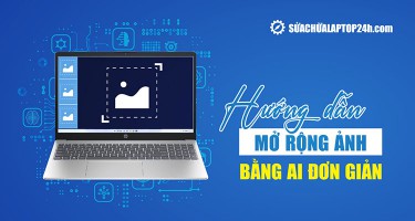 3 cách mở rộng ảnh bằng AI miễn phí từ cơ bản đến chuyên nghiệp