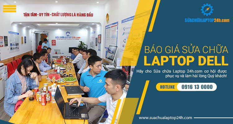 Báo giá chi tiết dịch vụ sửa chữa laptop Dell ở Hà Nội