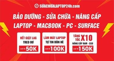 Dịch vụ bảo dưỡng, sửa chữa, nâng cấp máy tính chỉ từ 50K