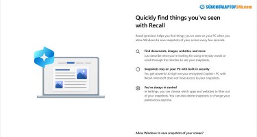 Tính năng Recall của Copilot+PC được cải tiến, sau làn sóng phản ứng dữ dội về bảo mật