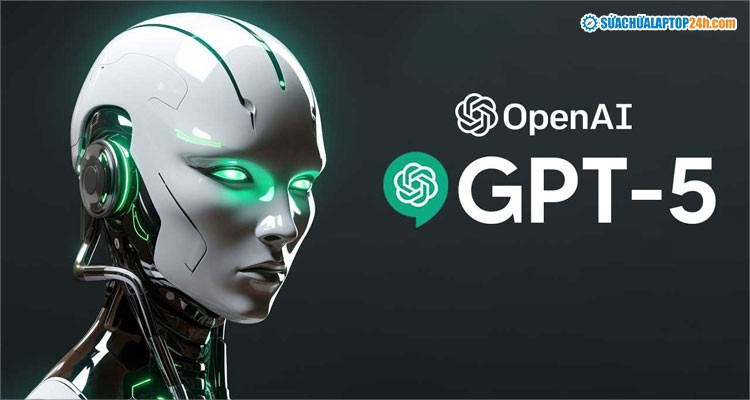 Hé lộ về Chat GPT-5: Thế hệ AI mới của Open AI