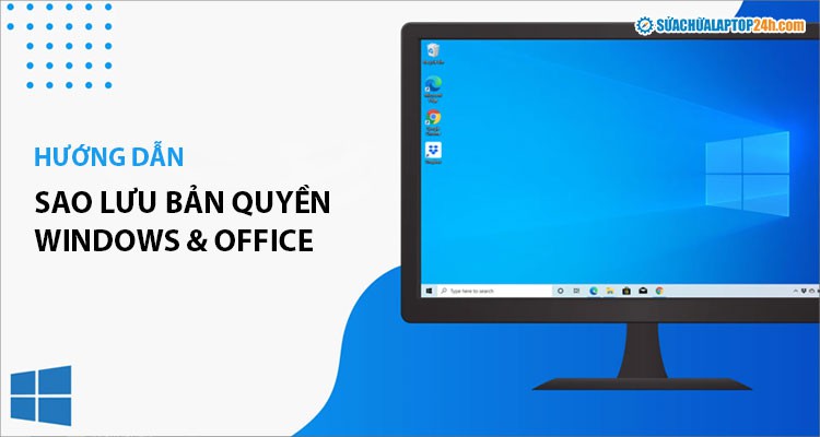 Hướng dẫn sao lưu key Windows Office bằng DISM++