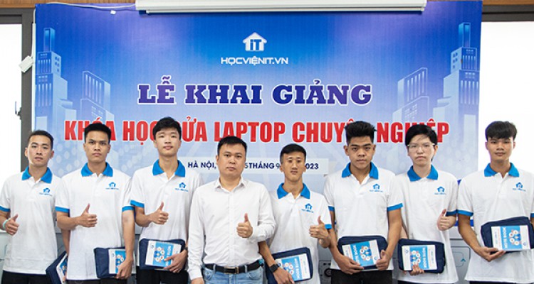 Học sửa chữa laptop tại Hà Nội - Xu hướng nghề nghiệp mới tại Việt Nam