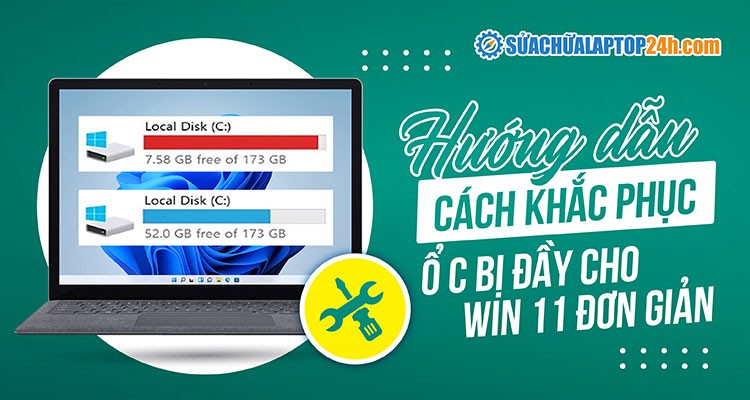 5 cách khắc phục ổ C bị đầy, báo đỏ trên Windows 10, 11