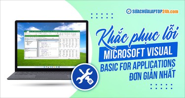 Cách khắc phục lỗi Microsoft Visual Basic for Applications (VBA)