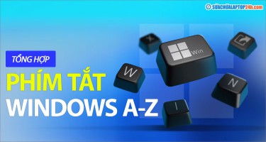 Bỏ túi 40 phím tắt Windows hữu ích cho mọi phiên bản