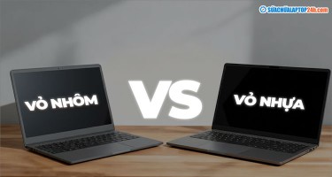 Sinh viên chọn laptop vỏ nhôm hay vỏ nhựa: Đừng chọn bởi vẻ ngoài