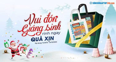 VUI ĐÓN GIÁNG SINH - RINH NGAY QUÀ XỊN