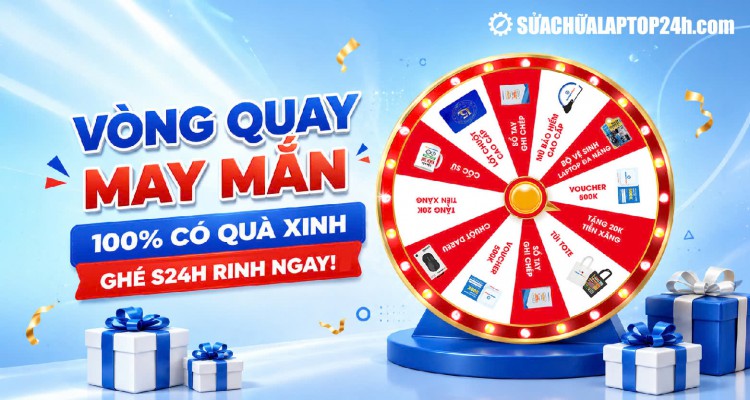 Săn quà cùng vòng quay may mắn – Ghé S24H, quay là có quà