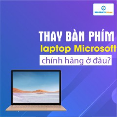 Thay bàn phím laptop Microsoft