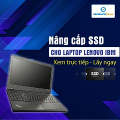 Thay SSD, nâng cấp SSD cho Laptop Lenovo - IBM