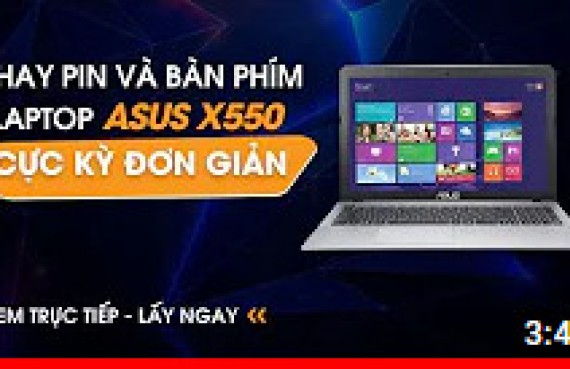 Thay pin và bàn phím laptop ASUS X550 cực kỳ đơn giản