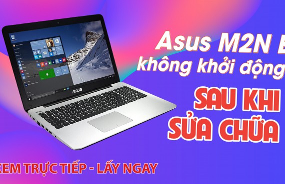 Asus M2N E không khởi động sau khi sửa chữa