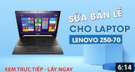 Trực tiếp sửa bản lề cho laptop Lenovo Z50 70