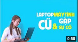 Sửa chữa Laptop 24h - Địa chỉ sửa laptop uy tín