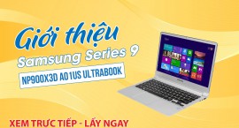Giới thiệu Samsung Series 9 NP900X3D A01US ultrabook
