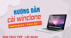 Hướng dẫn cài winclone cho macbook pro 13 inch 2011