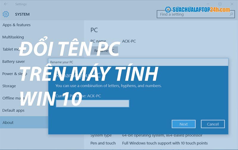 Chiêu thức thay đổi tên trên máy tính win 10 vô cùng nhanh chóng