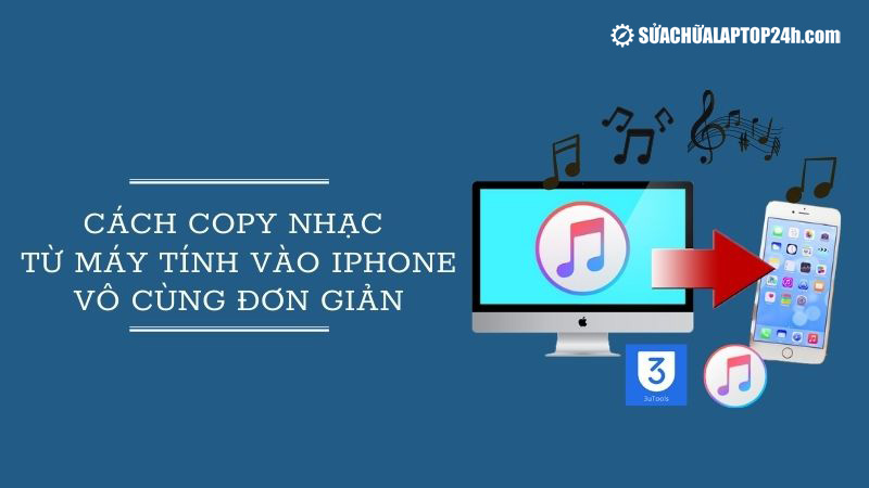 Hướng dẫn chuyển nhạc sang iphone