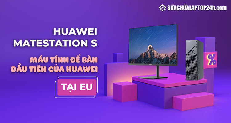 Huawei MateStation S có giá € 599 ở một số quốc gia EU