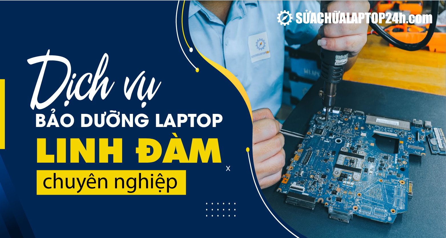Dịch vụ bảo dưỡng laptop tại Linh Đàm