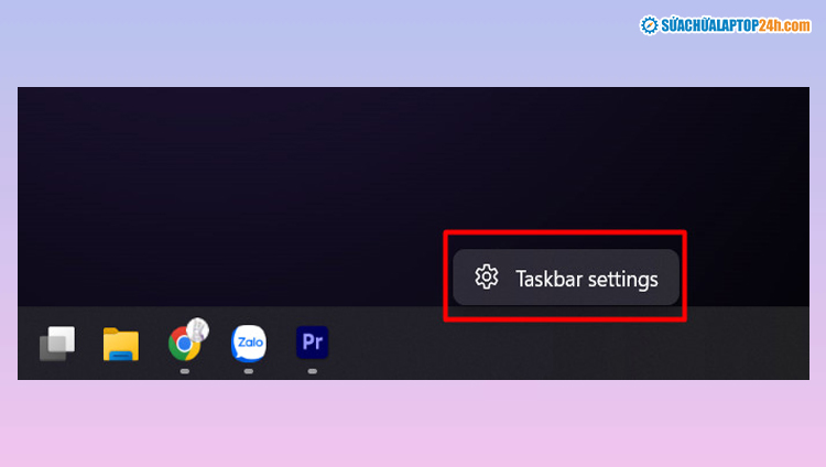 Chọn Taskbar Settings