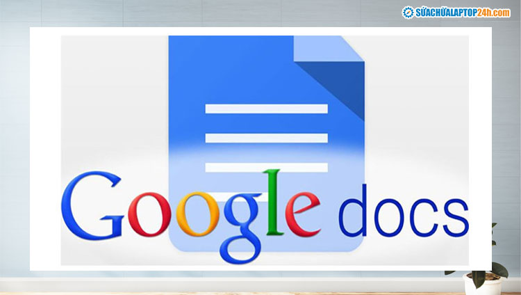Google Docs là một ứng dụng hỗ trợ cho việc soạn thảo văn bản online