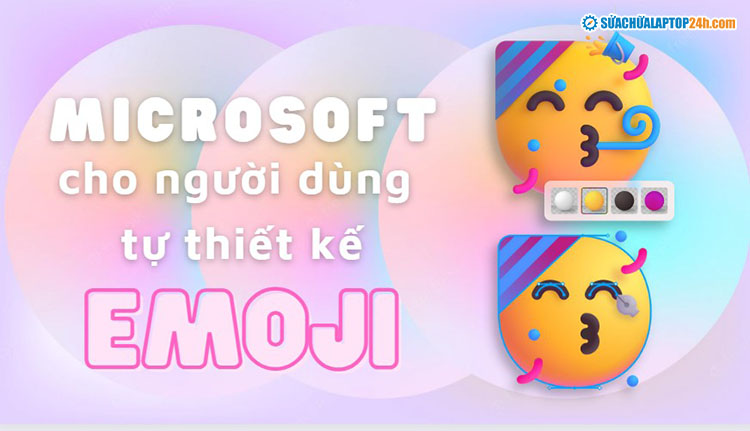 Microsoft cho phép người dùng tự sáng tạo emoji riêng