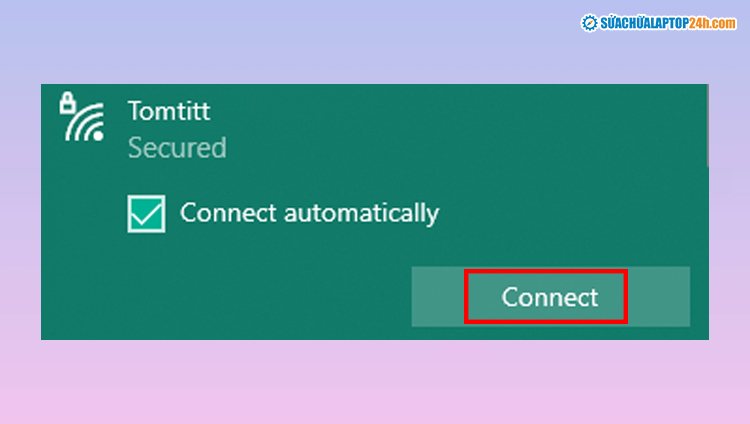 Nhấn Connect để nhập mật khẩu