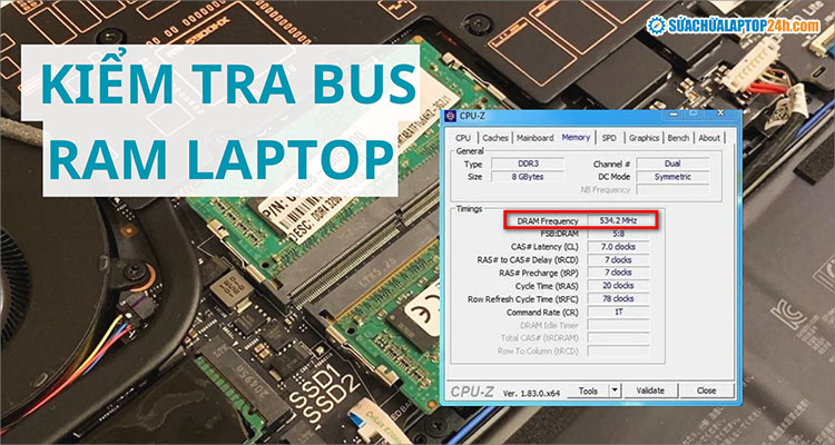 Hướng dẫn cách kiểm tra Bus RAM laptop tại nhà